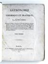 ASTRONOMY  DELAMBRE, JEAN-BAPTISTE-JOSEPH. Astronomie Théorique et Pratique.  3 vols.  1814